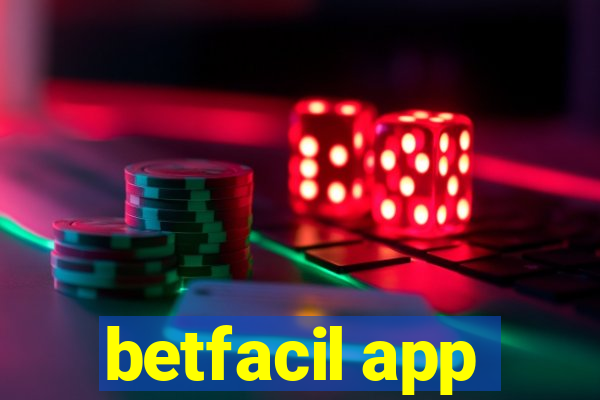 betfacil app